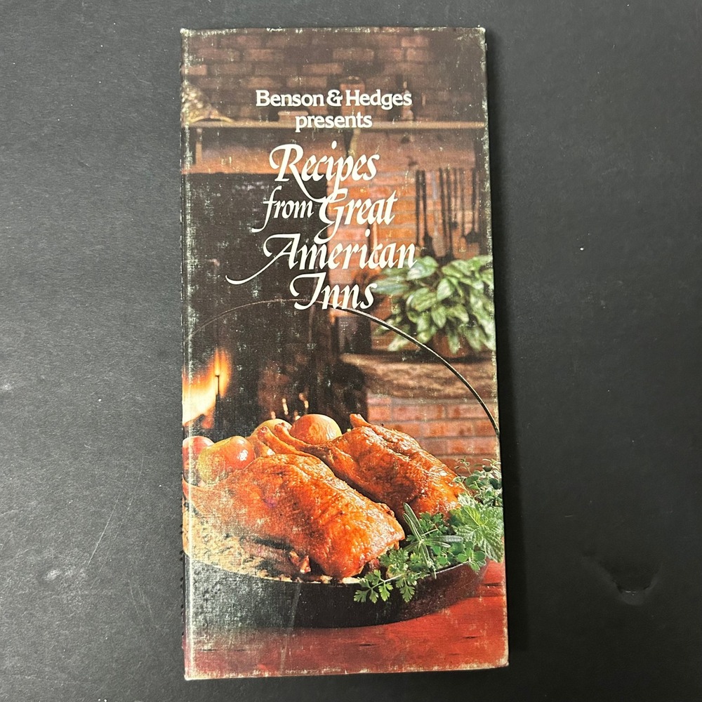 Vintage 1981 Benson & Hedges Recipes from Great American Inns Book